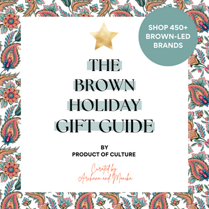 Product of Culture’s Brown Holiday Gift Guide 2021